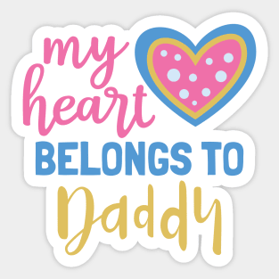 My Heart Belongs to Daddy Sticker